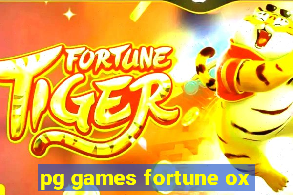 pg games fortune ox